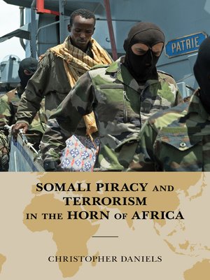 cover image of Somali Piracy and Terrorism in the Horn of Africa